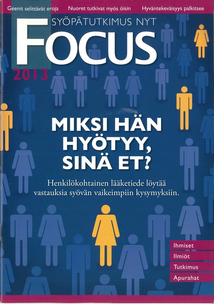 Syöpäsäätiö ryhtyi 2008 julkaisemaan sen tukemaa tutkimusta esitellyttä Focus-lehteä. Vuonna 2013 lehdessä selvitettiin muun muassa kysymystä, miksi valittu lääkehoito ei tehoa kaikkiin syöpäpotilaisiin